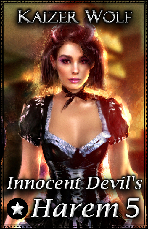 Innocent Devil's Harem 5 (Book 5) by Kaizer Wolf
