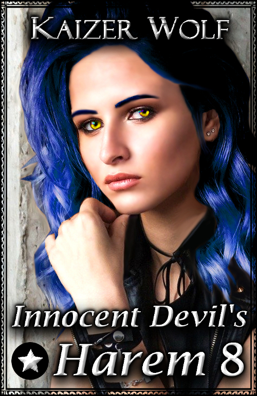 Innocent Devil's Harem 8 (Book 8) by Kaizer Wolf